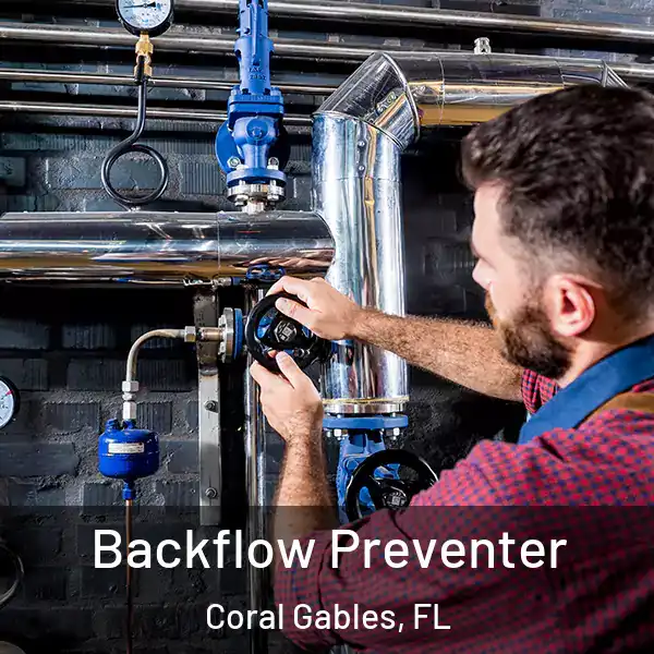  Backflow Preventer Coral Gables, FL