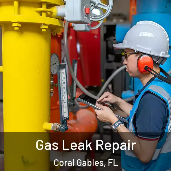  Gas Leak Repair Coral Gables, FL