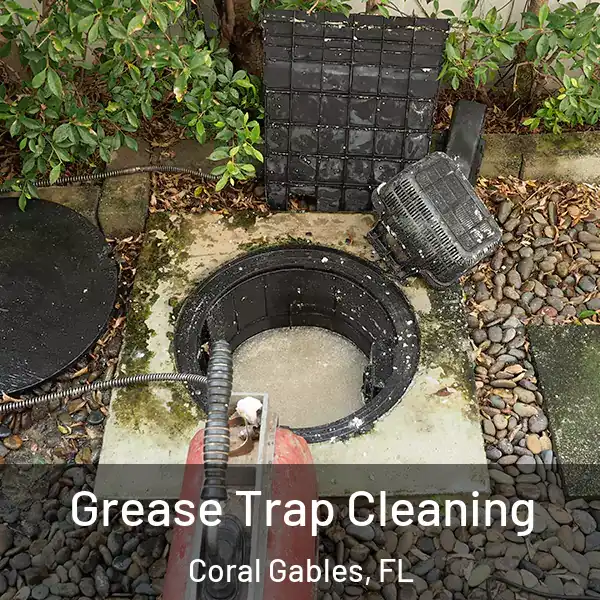  Grease Trap Cleaning Coral Gables, FL