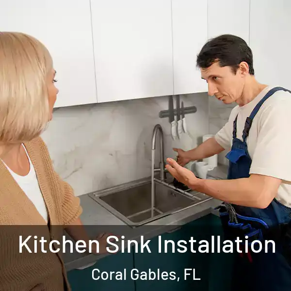  Kitchen Sink Installation Coral Gables, FL