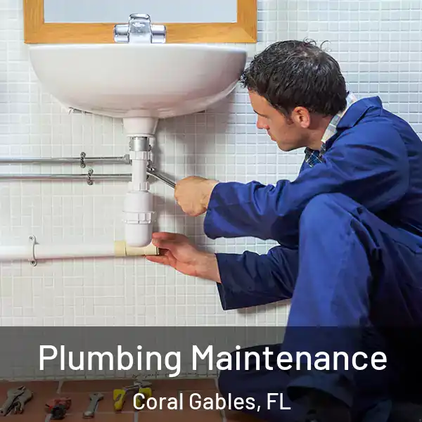  Plumbing Maintenance Coral Gables, FL