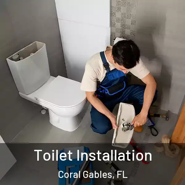  Toilet Installation Coral Gables, FL